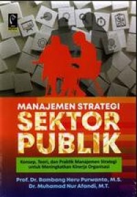 Manajemen Strategi : Sektor Publik