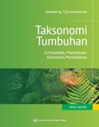 Taksonomi Tumbuhan: Schizophyta, Thallophyta, Bryophyta, Pteridophyta